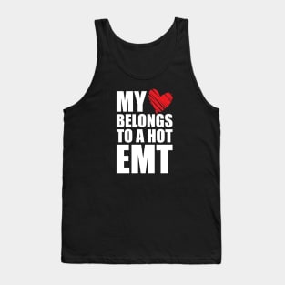 Paramedic - My heart belongs to a hot EMT Tank Top